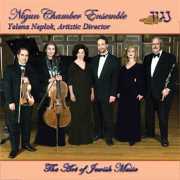 Yelena Neplok - Nigun Chamber Ensemble The Art Of Jewish Music